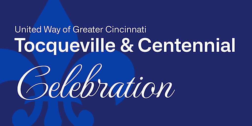 Tocqueville & Centennial Celebration